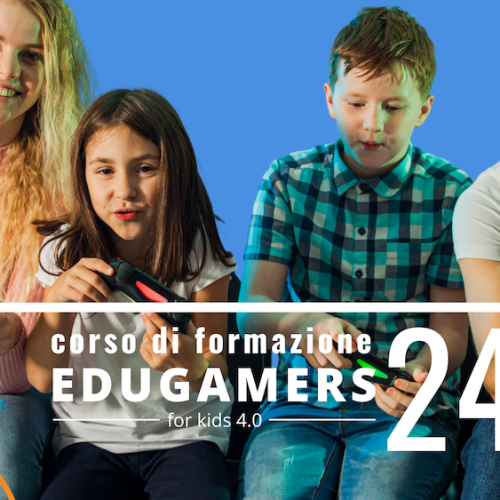 EduGamers for kids, percorso formativo 2024